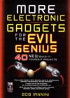 Image for More electronic gadgets for the evil genius