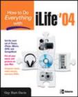 Image for How to do everything with iLife &#39;04