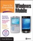 Image for How to do everything with Windows Mobile