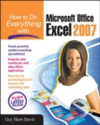 Image for How to do everything with Microsoft Office Excel 2007