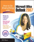 Image for How to do everything with Microsoft Office Outlook 2007