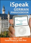 Image for iSpeak German  : the ultimate audio + visual phrasebook for your iPod