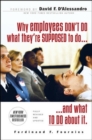 Image for Why Employees Don&#39;t Do What They&#39;re Supposed To and What You Can Do About It