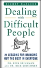 Image for Dealing with difficult people: 24 lessons to bring out the best in everyone