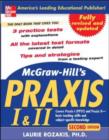 Image for McGraw-Hill&#39;s PRAXIS I and II, 2nd Ed.