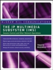 Image for The IP Multimedia Subsystem (IMS): Session Control and Other Network Operations