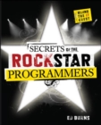 Image for Secrets of the rockstar programmers  : riding the IT crest