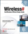 Image for Wireless# certification official study guide.: [vendor-neutral wireless network training and certification] (Exam PWO-050)
