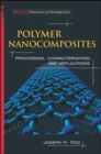 Image for Polymer nanocomposites: processing, characterization, and applications