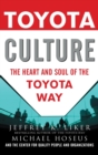 Image for Toyota culture  : the heart and soul of the Toyota way