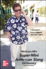 Image for McGraw-Hill&#39;s Super-Mini American Slang Dictionary