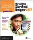 Image for How to do everything with Microsoft Office SharePoint Designer 2007