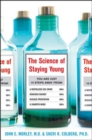 Image for The Science of Staying Young