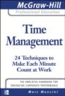 Image for Time management  : 24 techniques to make each minute count at work