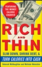 Image for Rich and thin  : slim down, shrink debt and turn calories into cash