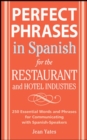 Image for Perfect Phrases In Spanish For The Hotel and Restaurant Industries
