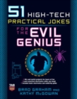 Image for 51 High-Tech Practical Jokes for the Evil Genius