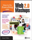 Image for How to do everything with Web 2.0 mashups