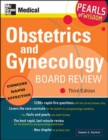 Image for Obstetrics and Gynecology Board Review: Pearls of Wisdom, Third Edition