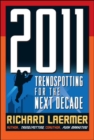 Image for 2011  : trendspotting for the next decade