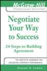 Image for Negotiate your way to success  : 24 steps to building agreement