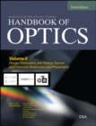 Image for Handbook of opticsVolume 2,: Design, fabrications and testing, sources and detectors, radiometry and photometry