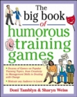 Image for The big book of humorous training games