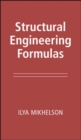 Image for Structural engineering formulas: compression, tension, bending, torsion, impact, beams, frames, arches, trusses, plates, foundations, retaining walls, pipes and tunnels