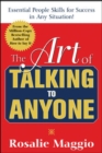 Image for The art of talking to anyone: essential people skills for success in any situation