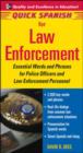 Image for Quick Spanish for law enforcement: essential words and phrases for police officers and law enforcement personnel