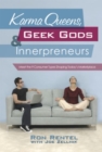 Image for Karma queens, geek gods, and innerpreneurs