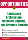 Image for Opportunities in landscape architecture, botanical gardens and arboreta careers