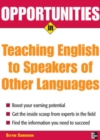 Image for Opportunities in teaching English to speakers of other languages