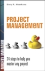Image for Project management: 24 lessons to help you master any project