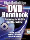 Image for High definition DVD handbook: producing for HD DVD and Blu-ray disc