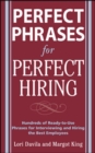 Image for Perfect phrases for perfect hiring: hundreds of ready-to-use phrases for interviewing and hiring the best employees every time