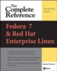 Image for Fedora 7 &amp; Red Hat Enterprise Linux: the complete reference