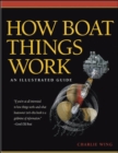 Image for How boat things work: an illustrated guide