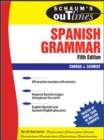 Image for Schaum&#39;s outline of Spanish grammar