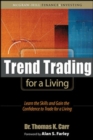Image for Trend Trading for a Living: Learn the Skills and Gain the Confidence to Trade for a Living
