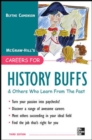 Image for Careers for History Buffs and Others Who Learn from the Past, 3rd Ed.