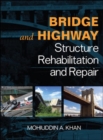Image for Bridge and highway structure, rehabilitation and repair