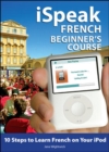 Image for iSpeak French Beginner&#39;s Course (MP3 CD + Guide)