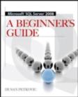 Image for Microsoft SQL Server 2008: a beginner&#39;s guide