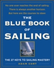 Image for The blue book of sailing: the 22 keys to sailing mastery