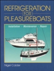 Image for Refrigeration for Pleasureboats: Installation, Maintenance and Repair