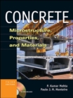 Image for Concrete: microstructure, properties and materials