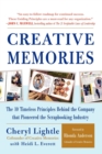 Image for Creative Memories : The 10 Timeless Principles Behind the Company That Pioneered the Scrapbooking Industry