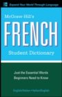Image for McGraw-Hill&#39;s French student dictionary