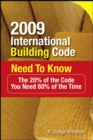 Image for 2009 International Building Code Need to Know: The 20% of the Code You Need 80% of the Time